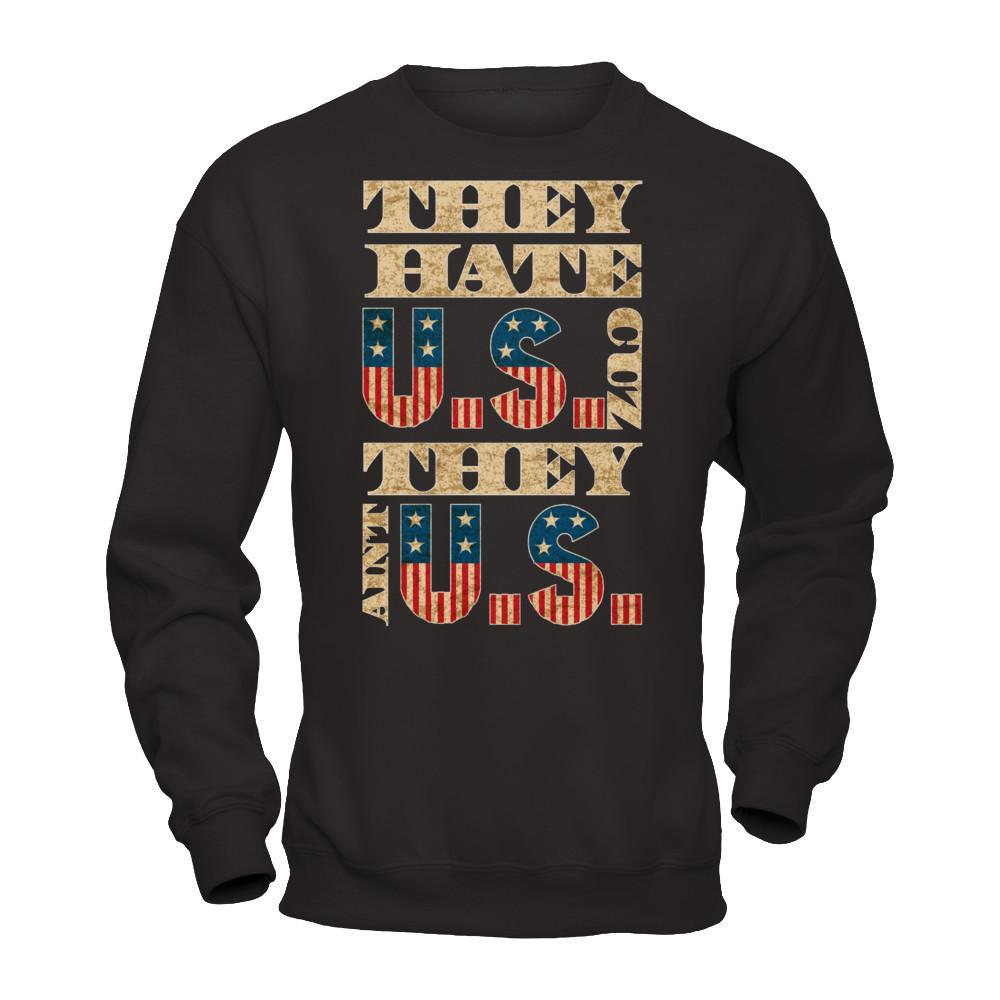 Multiple vendors Apparel Gildan - Pullover Sweatshirt / Black / S They Hate Us Cuz They Ain't Us T-shirt